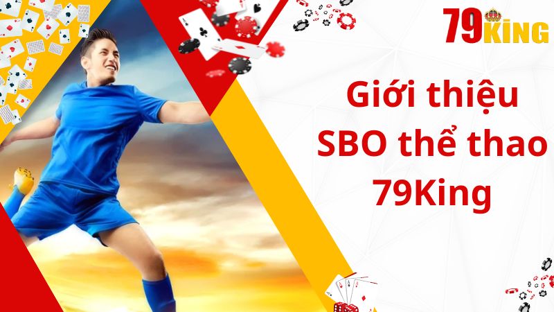 Giới thiệu SBO thể thao 79King